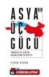 Asya'nın Üç Gücü