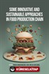 Some Innovative And Sustainable Approaches In Food Production Chain