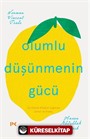 Olumlu Düşünmenin Gücü