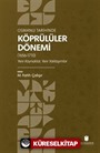 Osmanlı Tarihinde Köprülüler Dönemi (1656-1710) Yeni Kaynaklar, Yeni Yaklaşımlar