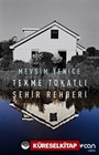 Tekme Tokatlı Şehir Rehberi