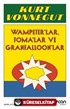 Wampeter'lar, Foma'lar ve Granfalloon'lar