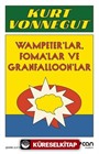 Vampeter'lar, Foma'lar ve Granfalloon'lar