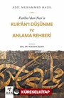 Fatiha'dan Nas'a Kur'an'ı Düşünme ve Anlama Rehberi