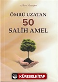 Ömrü Uzatan 50 Salih Amel