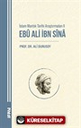 Ebû Ali İbn Sîna / İslam Mantık Tarihi Araştırmaları II