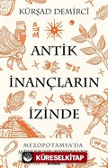 Antik İnançların İzinde