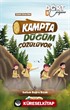 Kampta Düğüm Çözülüyor / Dört Cengaver 3