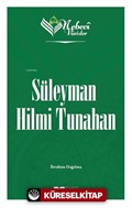 Süleyman Hilmi Tunahan / Nebevi Varisler 91