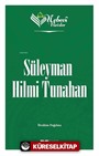 Süleyman Hilmi Tunahan / Nebevi Varisler 91