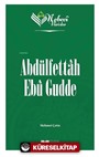 Abdülfettah Ebû Gudde / Nebevi Varisler 97