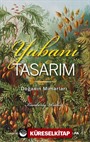 Yabani Tasarım (Renkli Resimli)