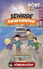 Şehirde Kazan Kaynıyor / Dört Cengaver 2