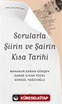 Sorularla Şiirin ve Şairin Kısa Tarihi