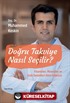 Doğru Takviye Nasıl Seçilir?