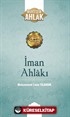 İman Ahlakı / Muhteşem Ahlak 5