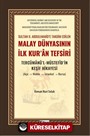 Sultan II. Abdulhamid'e Takdim Edilen Malay Dünyasının İlk Kur'an Tefsiri Tercümanu'l Müstefidin Keşif Hikayesi (Açe-Mekke-İstanbul-Bursa)