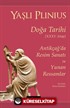 Doğa Tarihi XXXV. Kitap Antikçağ'da Resim Sanatı ve Yunan Ressamlar