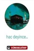 Hac Deyince