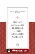 Ebû Saîd Muhammed el-Hadimî ve Fıkhi Meselelere Yaklaşımı