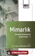 Mimarlık Alanında Uluslararası Araştırmalar II