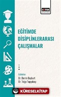 Eğitimde Disiplinlerarası Çalışmalar