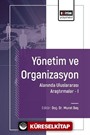 Yönetim ve Organizasyon Alanında Uluslararası Araştırmalar I