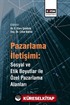 Pazarlama İletişimi: Sosyal ve Etik Boyutlar ile Özel Pazarlama Alanları