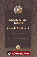 Klasik Tefsir Ekolleri ve Örnek Metinleri