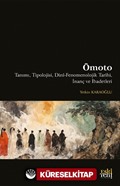 Ōmoto Tanımı, Tipolojisi, Dinî-Fenomenolojik Tarihi, İnanç ve İbadetleri