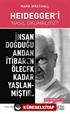 Heidegger'i Nasıl Okumalıyız?