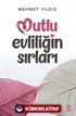 Mutlu Evliliğin Sırları