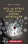 Güç ve Nüfuz Sağlayan Kişisel Nitelikler