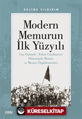 Modern Memurun İlk Yüzyılı