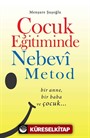 Çocuk Eğitiminde Nebevî Metot