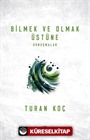 Bilmek ve Olmak Üstüne