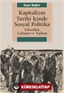 Kapitalizm Tarihi İçinde Sosyal Politika