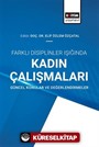 Farklı Disiplinler Işığında Kadın Çalışmaları: Güncel Konular ve Değerlendirmeler