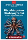 Bir Ahtapotun Otobiyografisi ve Öteki Öngörü Hikayeleri