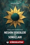 İbadetlerin Hükümlerinde Neshin Sebebleri ve Sonuçları