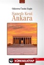 Sancılı Kent Ankara