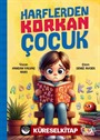 Harflerden Korkan Çocuk