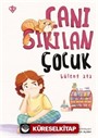 Canı Sıkılan Çocuk