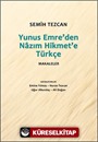 Yunus Emre'den Nazım Hikmet'e Türkçe Makaleler