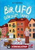 Bir UFO Gördüm Sanki