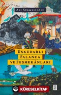 Üsküdarlı Falanca ve Feşmekanları