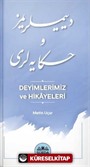 Deyimlerimiz ve Hikayeleri