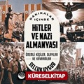 Dakikalar İçinde Hitler ve Nazi Almanyası