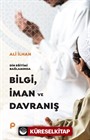 Din Eğitimi Bağlamında Bilgi, İman ve Davranış