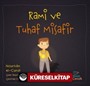 Rami ve Tuhaf Misafi